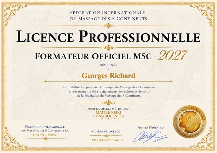 Licence professionnelle de Formateur officiel M5C 2027, Georges Richard, méthode Maître Reiki Consciousness